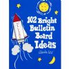102 Bright Bulletin Board Ideas