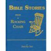 Bible Stories From the Rocking Chair