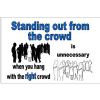 Standing Out From the Crowd Poster